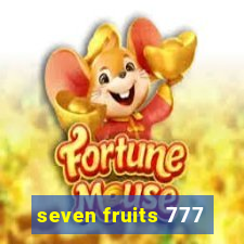 seven fruits 777